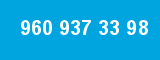 960 937 33 98